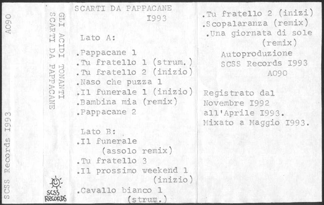 a090 gli acidi tonanti: scarti da pappacane 1993 a090 gli acidi tonanti: scarti da pappacane 1993